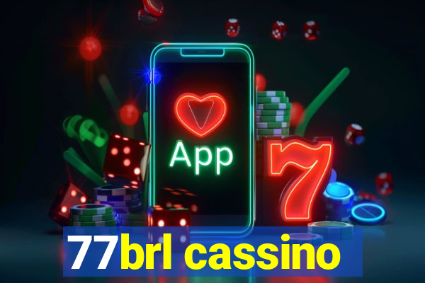 77brl cassino